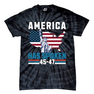 2024 Usa Election 45 47 America Has Spoken New President Tie-Dye T-Shirt