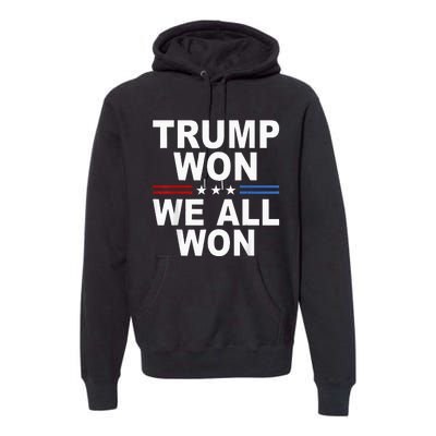 2024 Usa Flag Trump Won Premium Hoodie