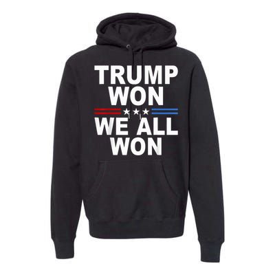 2024 Usa Flag Trump Won Premium Hoodie