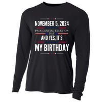 2024 Us Presidential Election Day And Yes ItS My Birthday Cooling Performance Long Sleeve Crew