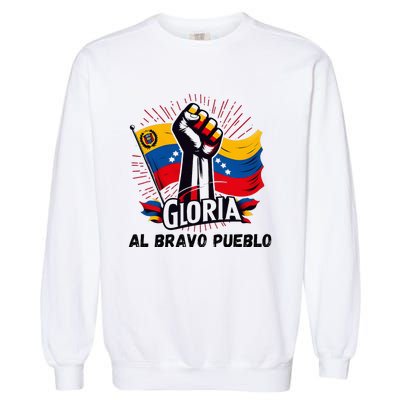 2024 Venezuela Gloria Al Bravo Venezuelan People Garment-Dyed Sweatshirt