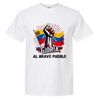 2024 Venezuela Gloria Al Bravo Venezuelan People Garment-Dyed Heavyweight T-Shirt