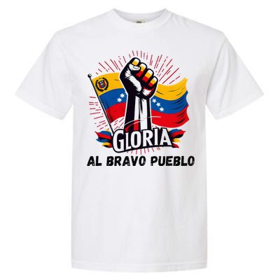 2024 Venezuela Gloria Al Bravo Venezuelan People Garment-Dyed Heavyweight T-Shirt