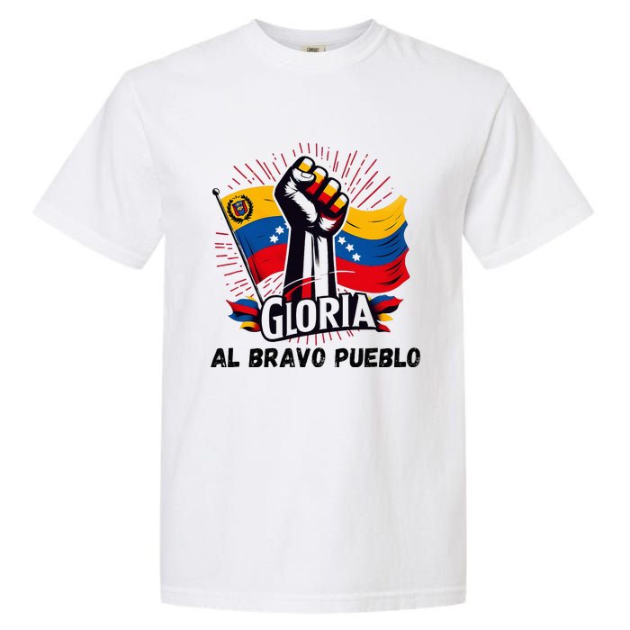 2024 Venezuela Gloria Al Bravo Venezuelan People Garment-Dyed Heavyweight T-Shirt