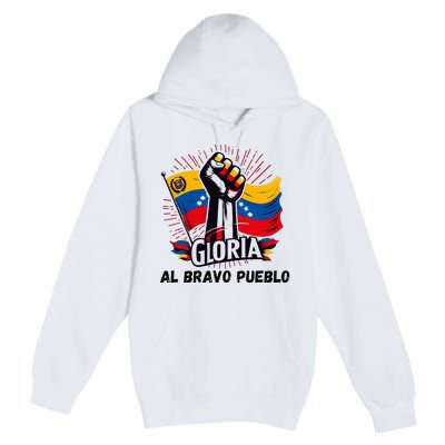 2024 Venezuela Gloria Al Bravo Venezuelan People Premium Pullover Hoodie