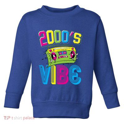 2000S Vibe Hip Hop Costume Early 2000s Party Nostalgia Gift Toddler Sweatshirt