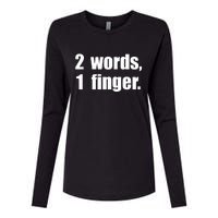 2 Words 1 Finger Funny Womens Cotton Relaxed Long Sleeve T-Shirt