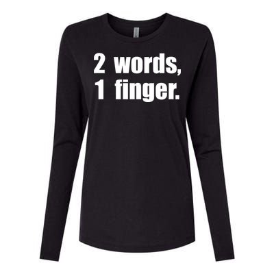 2 Words 1 Finger Funny Womens Cotton Relaxed Long Sleeve T-Shirt