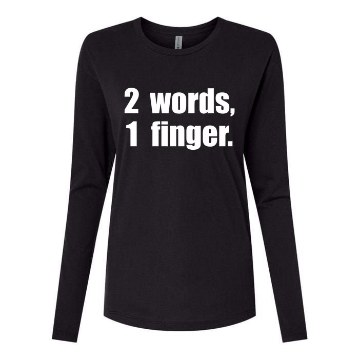 2 Words 1 Finger Funny Womens Cotton Relaxed Long Sleeve T-Shirt