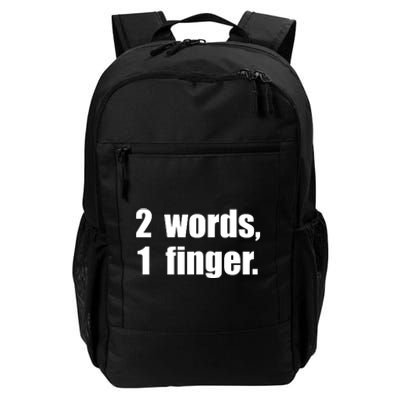 2 Words 1 Finger Funny Daily Commute Backpack