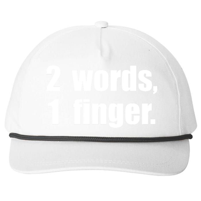 2 Words 1 Finger Funny Snapback Five-Panel Rope Hat