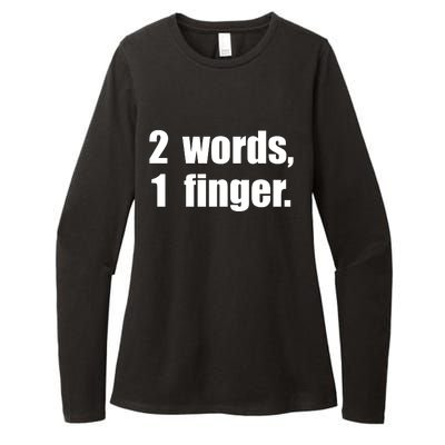 2 Words 1 Finger Funny Womens CVC Long Sleeve Shirt