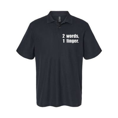 2 Words 1 Finger Funny Softstyle Adult Sport Polo