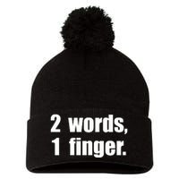 2 Words 1 Finger Funny Pom Pom 12in Knit Beanie