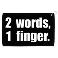 2 Words 1 Finger Funny Grommeted Golf Towel