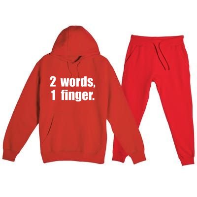 2 Words 1 Finger Funny Premium Hooded Sweatsuit Set