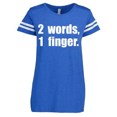 2 Words 1 Finger Funny Enza Ladies Jersey Football T-Shirt