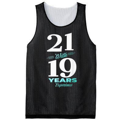 21 With 19 Years Experience 40th Birthday  Wo Mesh Reversible Basketball Jersey Tank