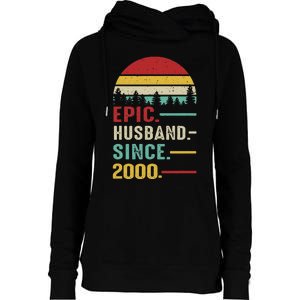 25th Wedding Anniversary For Him Epic Husband Since 2000 Womens Funnel Neck Pullover Hood