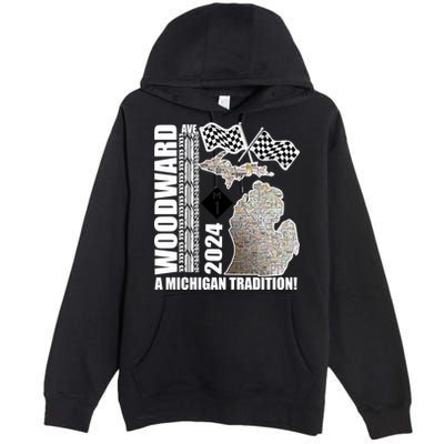 2024 Woodward Ave A Michigan Tradition Map Premium Pullover Hoodie