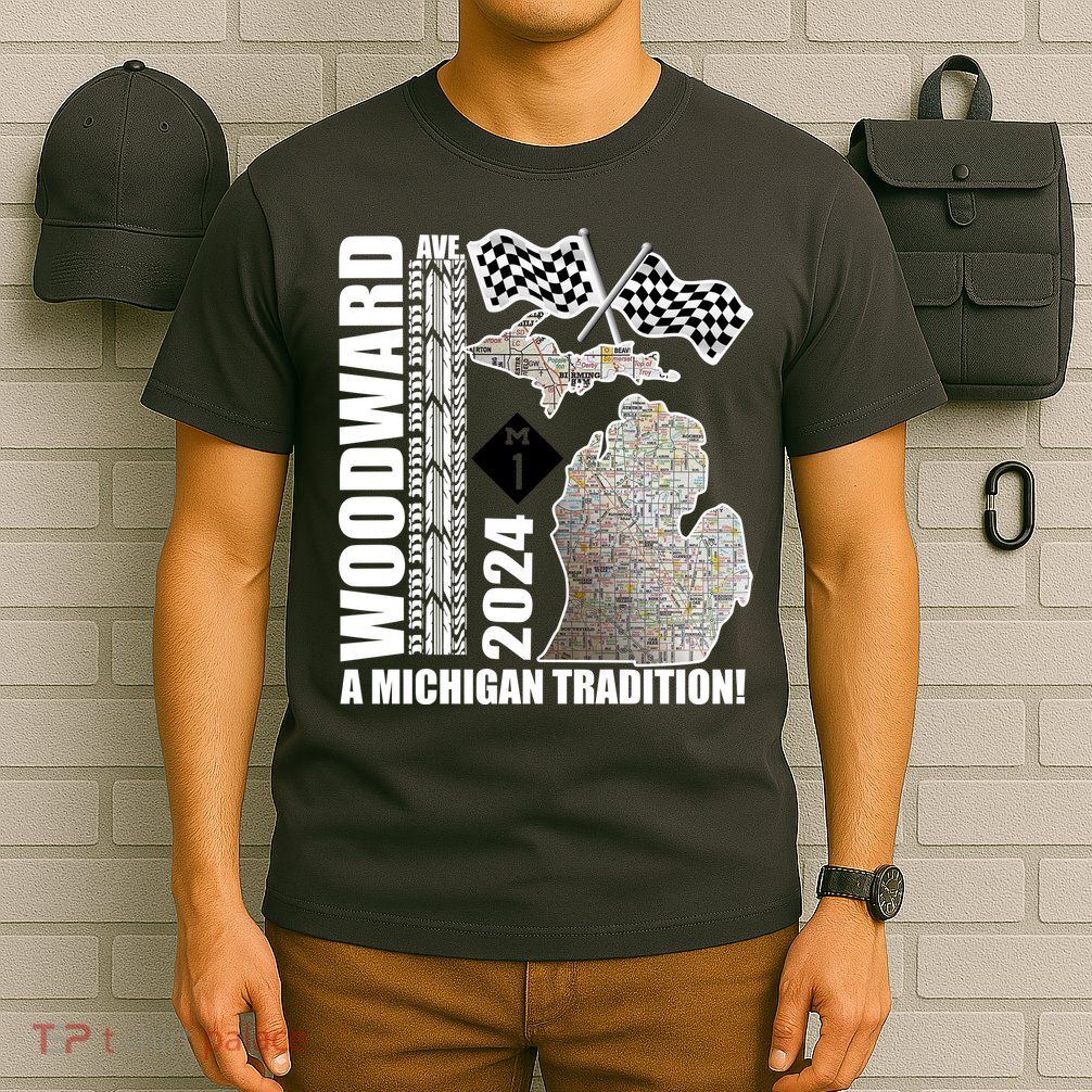 2024 Woodward Ave A Michigan Tradition Map T-Shirt