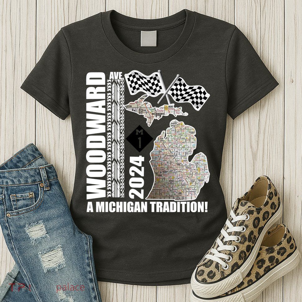 2024 Woodward Ave A Michigan Tradition Map Womens T-Shirt