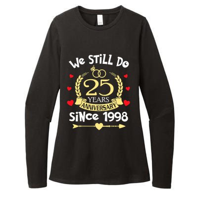 25th Wedding Anniversary We Still Do 25 Years Ago Since 1998 Womens CVC Long Sleeve Shirt