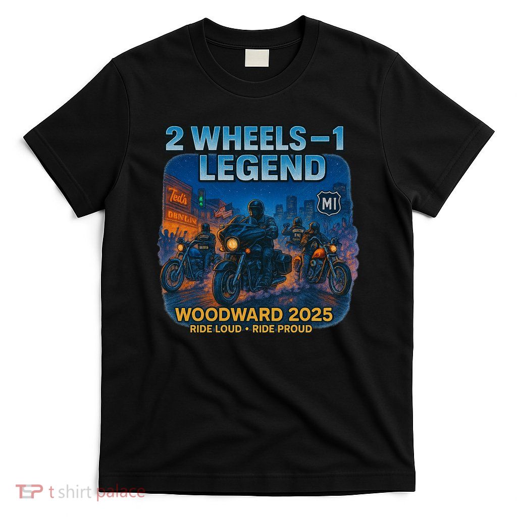 2025 Woodward Biker Legend 2 Wheels  T-Shirt