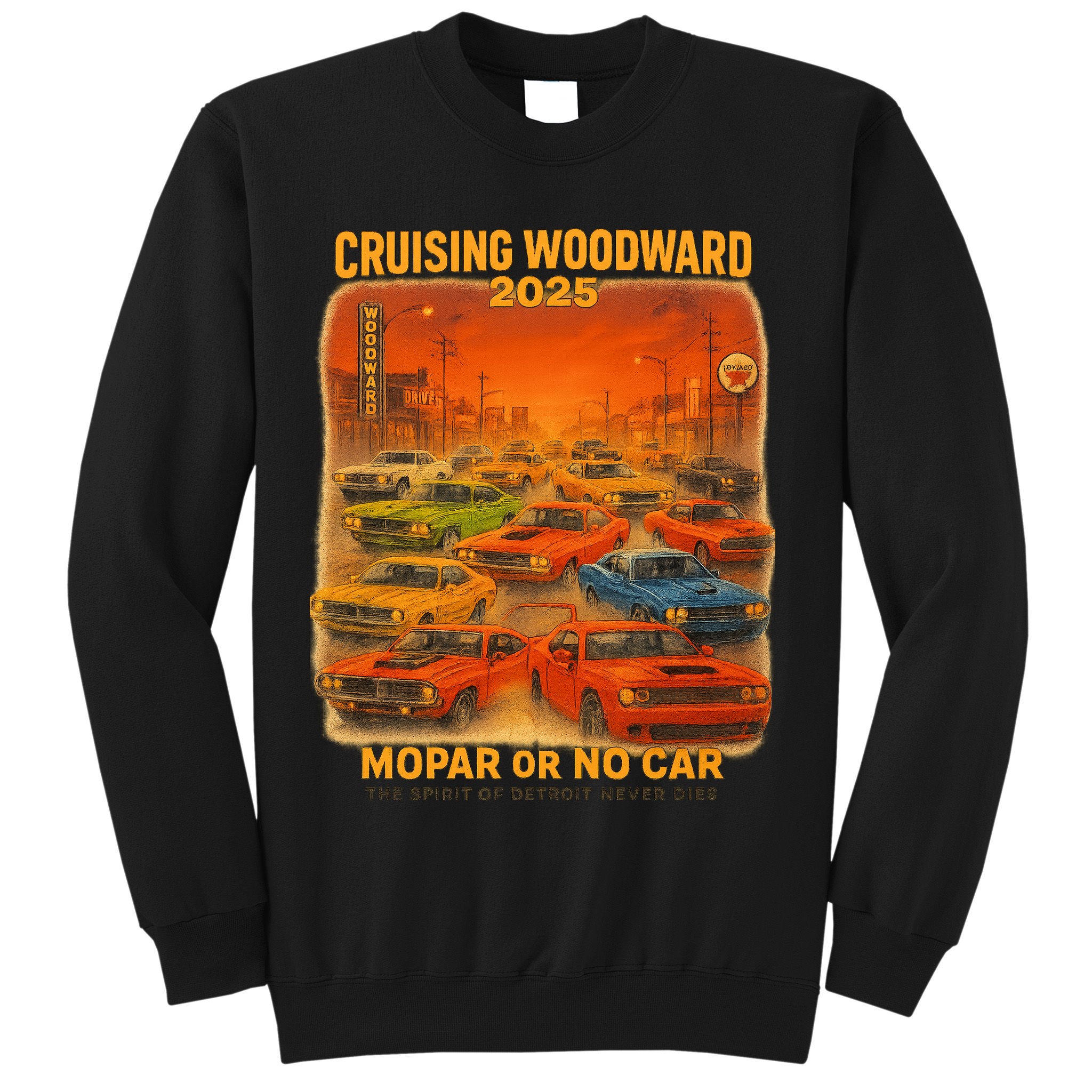 2025 Woodward Mopar Or No Car Sweatshirt