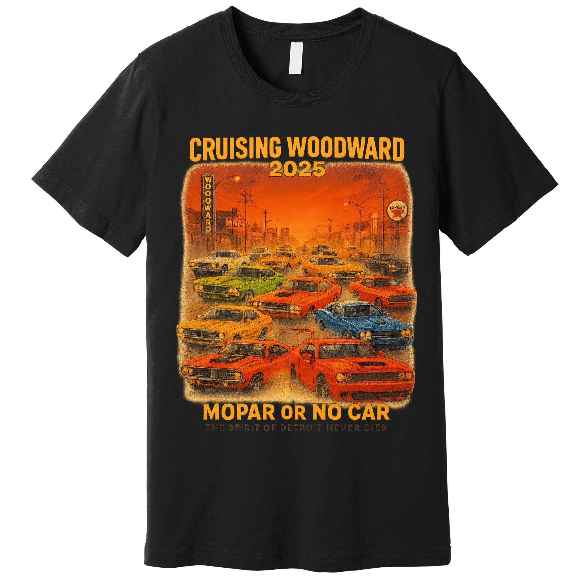 2025 Woodward Mopar Or No Car Premium T-Shirt
