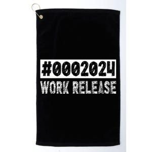 2024 Work Release Funny Retirement 2024 Retired Platinum Collection Golf Towel