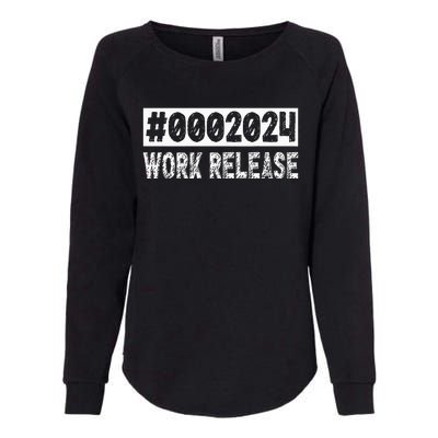 2024 Work Release Retirement 2024 Retired Womens California Wash Sweatshirt