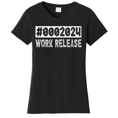 2024 Work Release Retirement 2024 Retired Women's T-Shirt