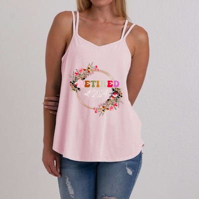 2024 Wildflower Retired 2024 Funny Retirement Women's Strappy Tank