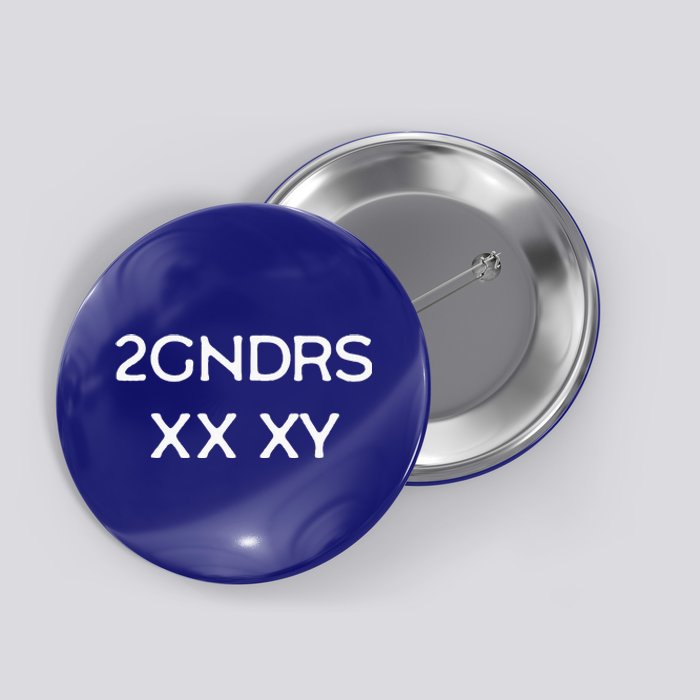 2GNDRS XX XY 2 Genders Button