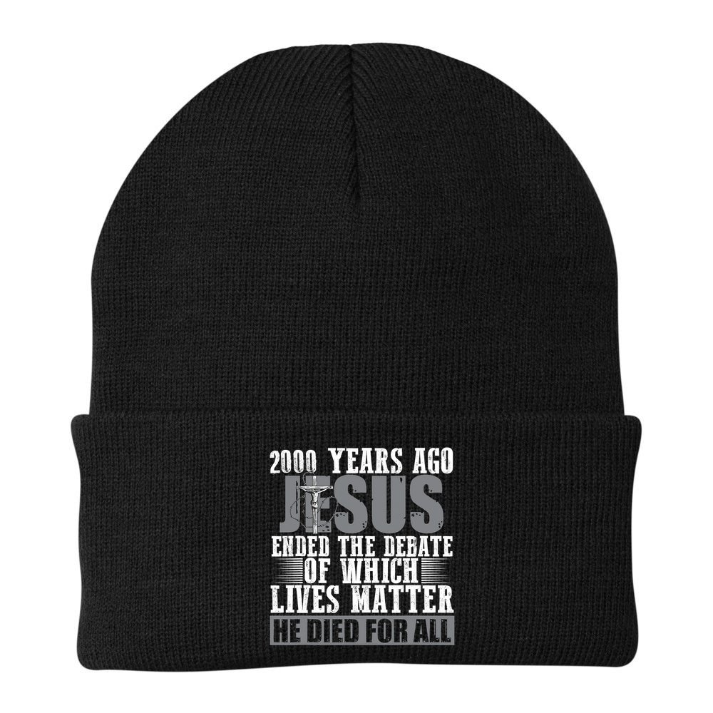 2000 Years Ago Jesus Ended The Debate Christian Believe Beanie