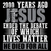 2000 Years Ago Jesus Ended The Debate Christian Believe 16 in Basic Backpack