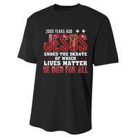 2000 Years Ago Jesus Ended The Debate Christian Performance Sprint T-Shirt