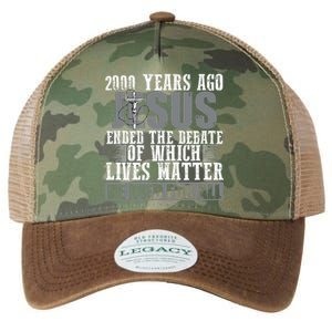 2000 Years Ago Jesus Ended The Debate Christian Believe Legacy Tie Dye Trucker Hat