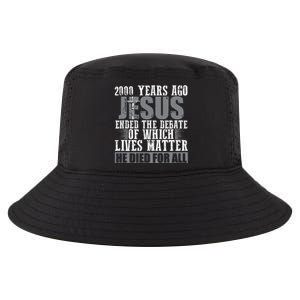 2000 Years Ago Jesus Ended The Debate Christian Believe Cool Comfort Performance Bucket Hat