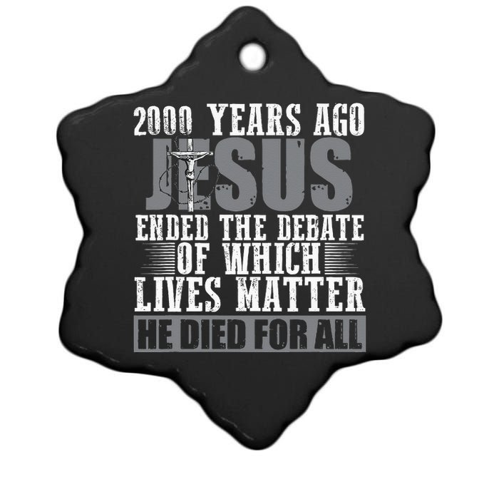 2000 Years Ago Jesus Ended The Debate Christian Believe Ceramic Star Ornament