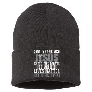 2000 Years Ago Jesus Ended The Debate Christian Believe Sustainable Knit Beanie