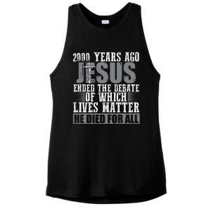 2000 Years Ago Jesus Ended The Debate Christian Believe Ladies PosiCharge Tri-Blend Wicking Tank