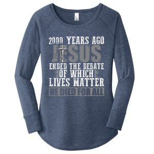 2000 Years Ago Jesus Ended The Debate Christian Believe Women's Perfect Tri Tunic Long Sleeve Shirt