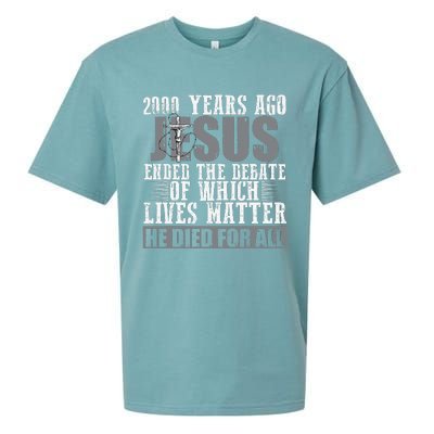 2000 Years Ago Jesus Ended The Debate Christian Believe Sueded Cloud Jersey T-Shirt