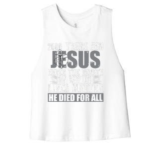 2000 Years Ago Jesus Ended The Debate Christian Believe Women's Racerback Cropped Tank