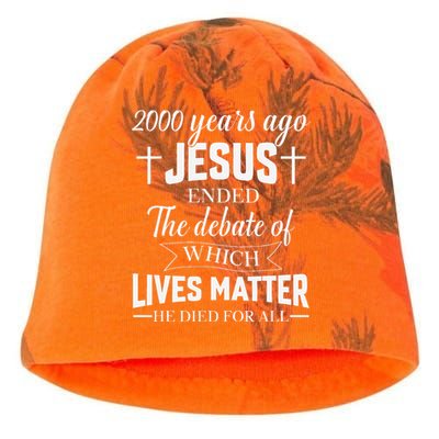 2000 Years Ago Jesus Ended The Debate Christian Believe Kati - Camo Knit Beanie