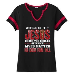 2000 Years Ago Jesus Ended The Debate Christian Faith God Ladies Halftime Notch Neck Tee