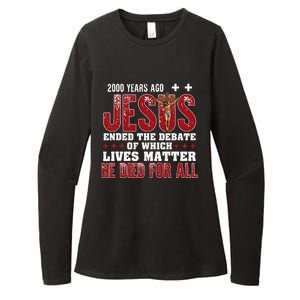 2000 Years Ago Jesus Ended The Debate Christian Faith God Womens CVC Long Sleeve Shirt