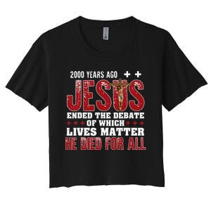 2000 Years Ago Jesus Ended The Debate Christian Faith God Women's Crop Top Tee